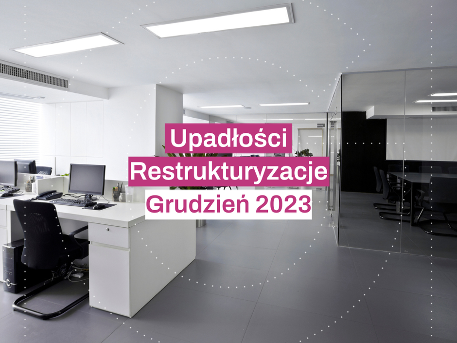 Upadlosci_i_restrukturyzacje_firm_grudzien_202.width-940