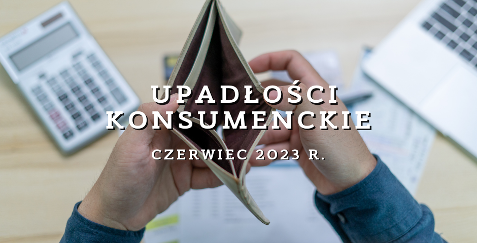 Upadlosci_konsumenckie__czerwiec_2023_r.width-940